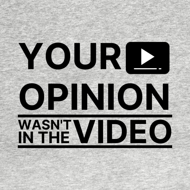 Opinion wasn't in the Video by FunnyStylesShop